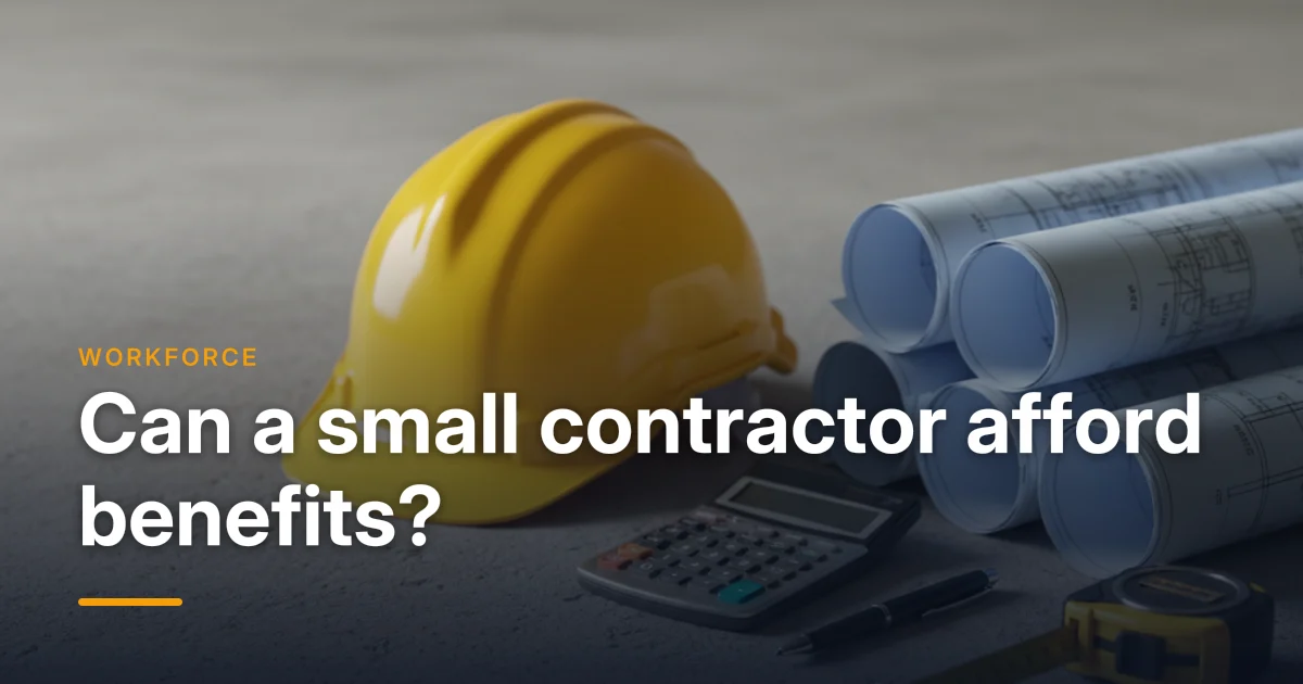 Can a Small Construction Company in Ontario Afford Group Benefits?
