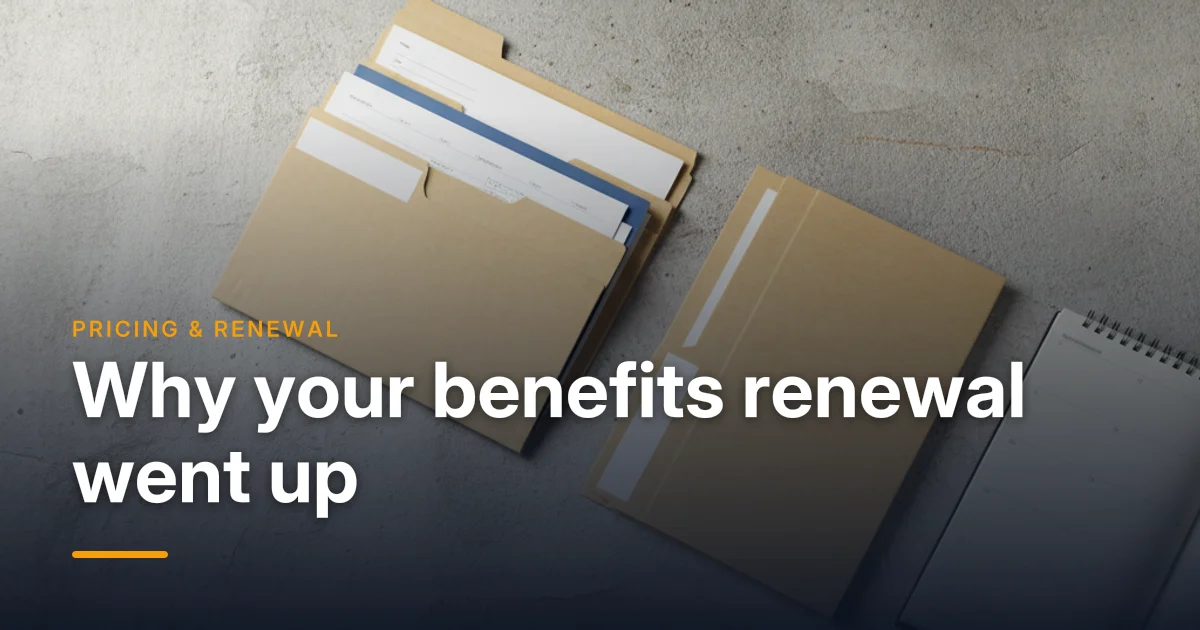 A desk calendar, folders and a fountain pen — what happens at benefits renewal and why rates increased
